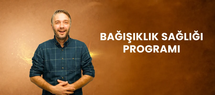 BAĞIŞIKLIK PROGRAMI