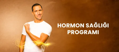 HORMON VE METABOLİZMA SAĞLIĞI PROGRAMI